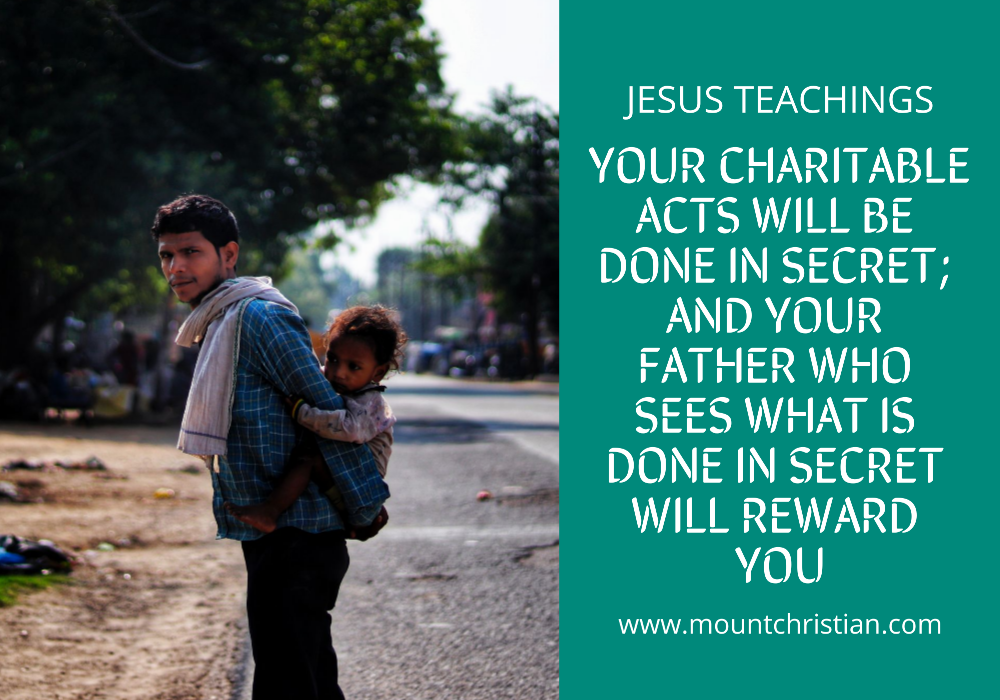 What is done in secret will be rewarded - Mount Christian