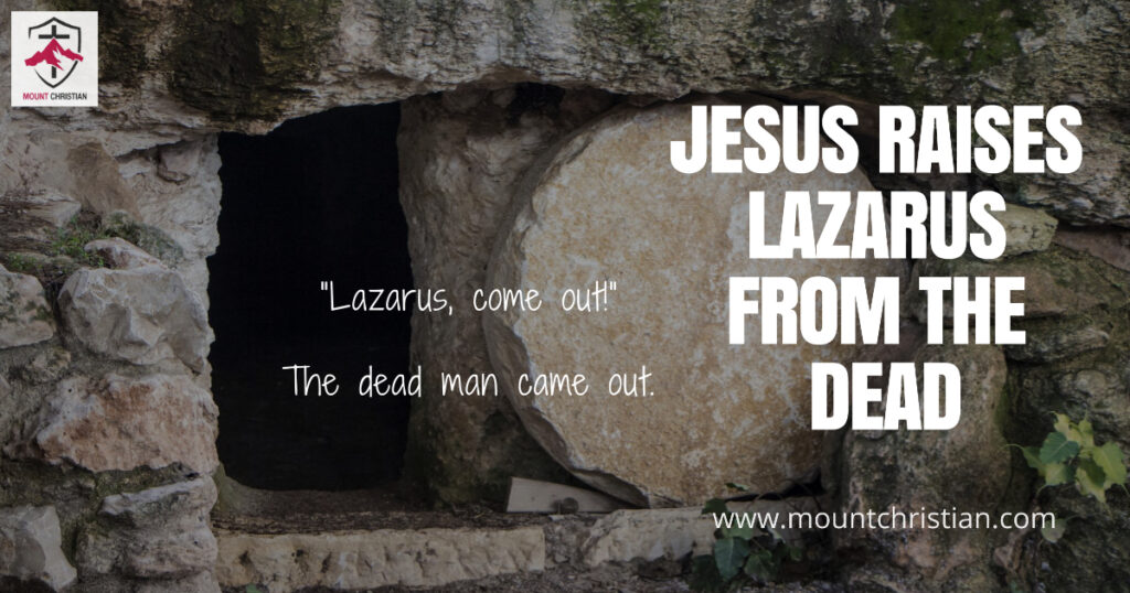 JESUS RAISES LAZARUS FROM THE DEAD