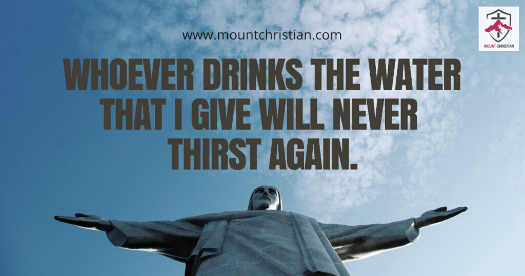 LIVING WATER – YOU WILL NEVER THIRST
