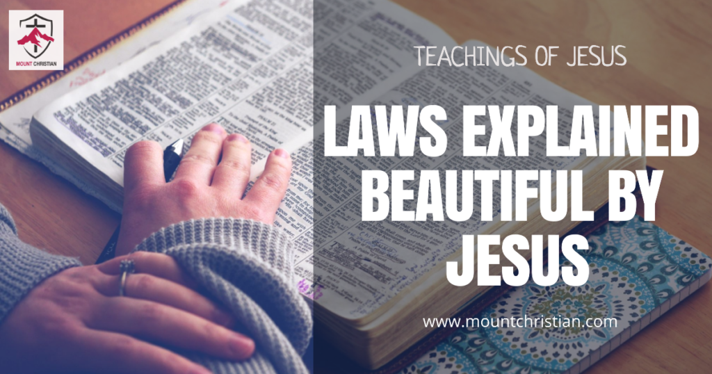 5 Laws Explained Beautiful By Jesus - Mount Christian
