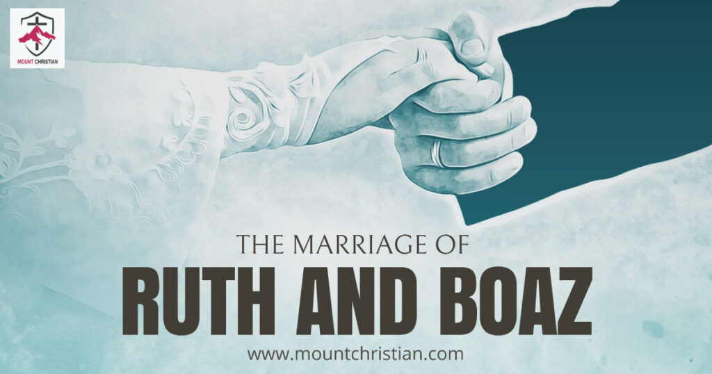 THE MARRIAGE OF RUTH AND BOAZ